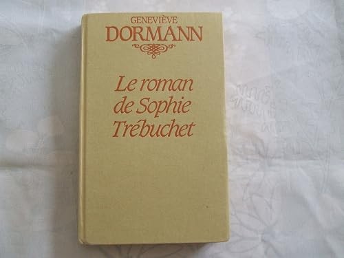 Roman sophie trébuchet - roman, de
